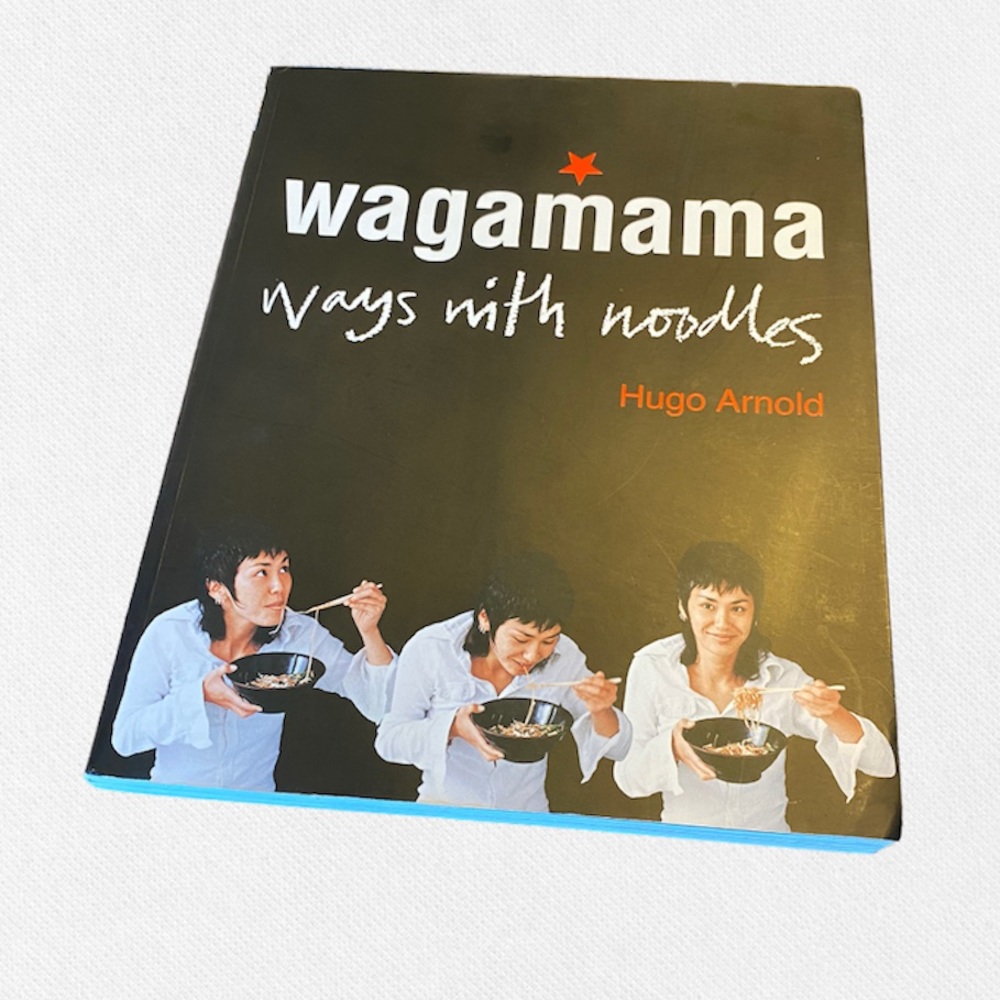 Wagamama Ways with Noodles Cookbook
